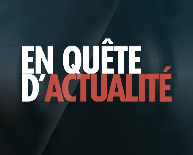 D8 En quête d’actualité