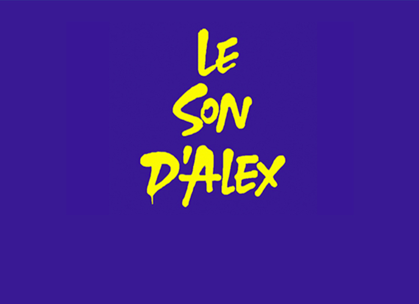 Le Son d’Alex Podcast